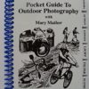 Pocket Guide - Outdoor Photography - Photgraphy - Guide to Outdoor Photography - Ron Cordes - Mary Mather